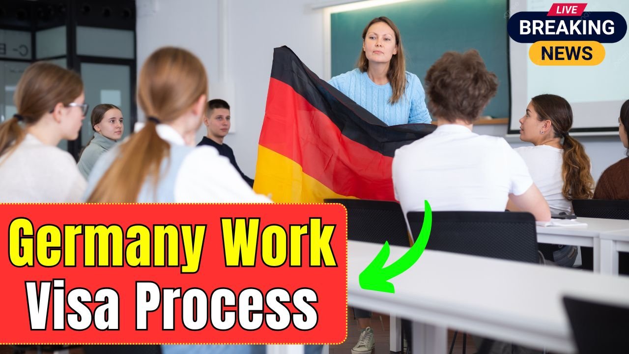 Germany Work Visa Process