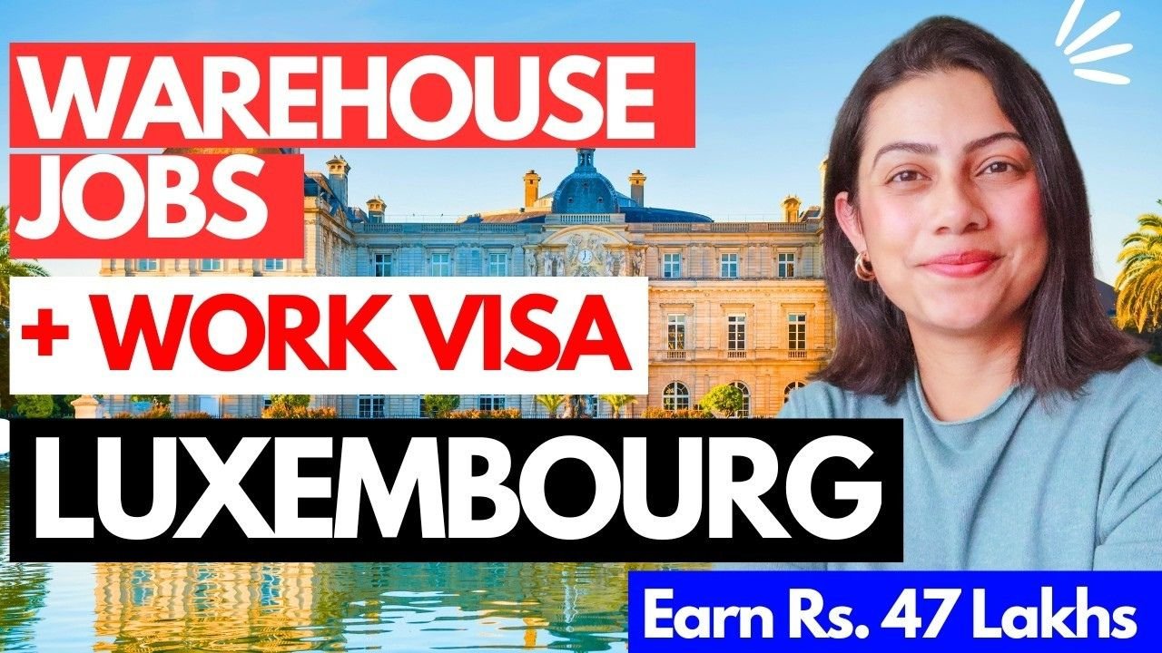 Luxembourgs Work Visa 2025