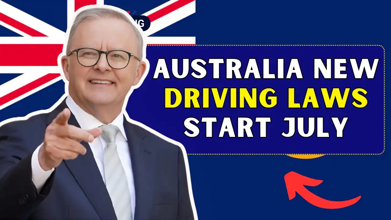 Australia New Driving Laws Start July 2025